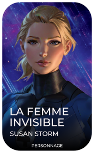 La Femme Invisible - Susan Storm