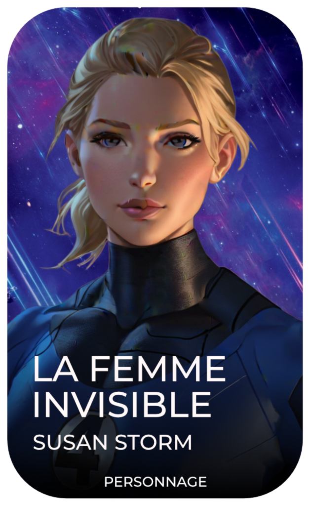 La Femme Invisible - Susan Storm