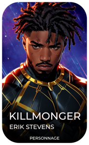 Erik Stevens (Killmonger) - Personnages